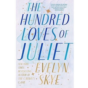 The Hundred Loves of Juliet by Evelyn Skye PDF Download