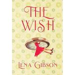 The Wish by Lena Gibson PDF Download