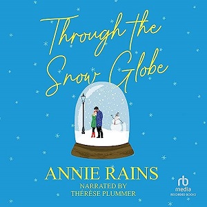 Through the Snow Globe by Annie Rains PDF Download