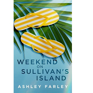 Weekend on Sullivan’s Island by Ashley Farley PDF Download