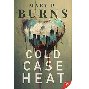 Cold Case Heat by Mary P. Burns PDF Download