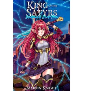 King of the Satyrs by Marvin Knight Pdf download