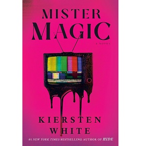 Mister Magic by Kiersten White Pdf