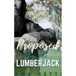 Proposed to By the Lumberjack by Ama Retti PDF Download
