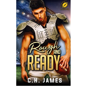 Rough and Ready by C.H. James PDF Download