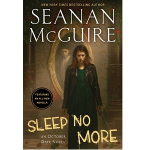 Sleep No More by Seanan McGuire PDF Download