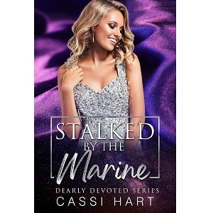Stalked By the Marine by Cassi Hart PDF Download