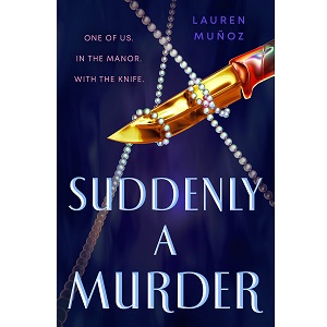 Suddenly a Murder by Lauren Muñoz PDF Download