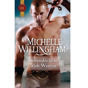 Surrender to an Irish Warrior by Michelle Willingham Pdf download