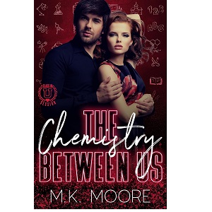 The Chemistry Between Us by M.K. Moore PDF Download