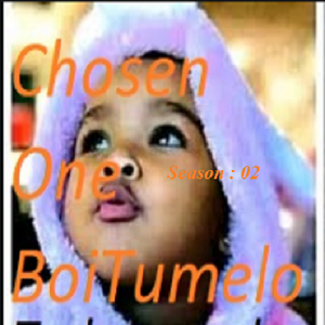 The Chosen One S2 By Boitumelo Pdf Download