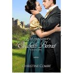 The Husbands of Elizabeth Bennet, Volume One by Christine Combe PDF Download