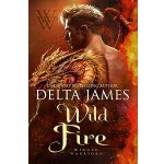 Wild Fire by Delta James