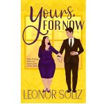 Yours, For Now by Leonor Soliz PDF Download