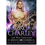 A Song for Charley by Alicia Montgomery PDF Download