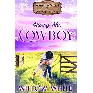 A Sweet Day for the Cowboy by Willow White