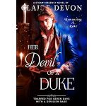 Her Devil of a Duke by Claire Devon