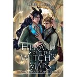 Herald of the Witch's Mark by Kellen Graves