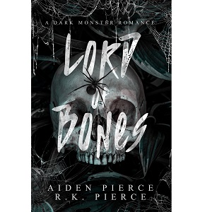 Lord of Bones by Aiden Pierce