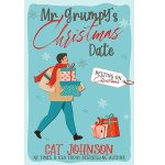Mr. Grumpy’s Christmas Date by Cat Johnson PDF Download