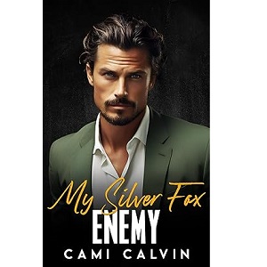 My Silver Fox Enemy by Cami Calvin PDF Download
