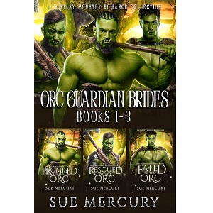Orc Guardian Brides Books 1 - 3 by Sue Mercury PDF Download