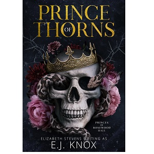 Prince of Thorns by E.J. Knox, Elizabeth Stevens PDF Download