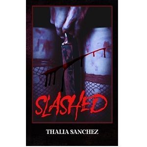 Slashed by Thalia Sanchez PDF Download