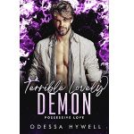 Terrible Lovely Demon by Odessa Hywell PDF Download