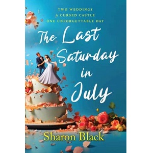 The Last Saturday In July by Sharon Black PDF Download