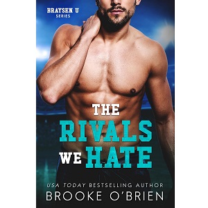The Rivals We Hate by Brooke O’Brien