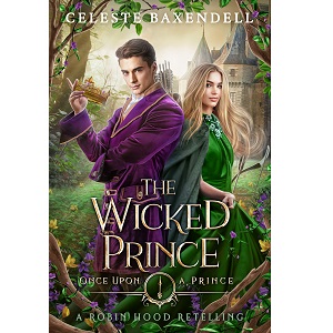 The Wicked Prince by Celeste Baxendell