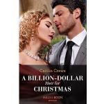 A Billion-Dollar Heir for Christmas by Caitlin Crews
