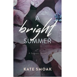 A Bright Summer by Kate Smoak PDF Download