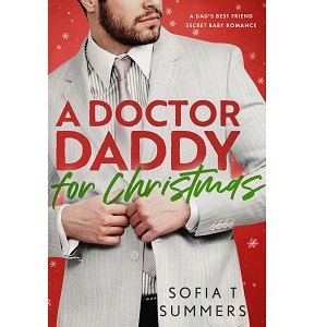 A Doctor Daddy for Christmas by Sofia T Summers Pdf download