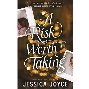 A Risk Worth Taking by Jessica Joyce