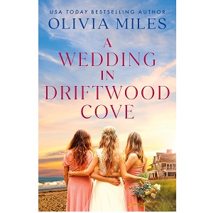 A Wedding in Driftwood Cove by Olivia Miles PDF Download