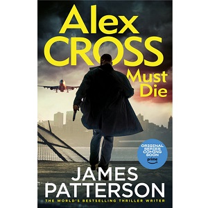 Alex Cross Must Die by James Patterson PDF Download
