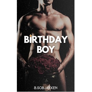 Birthday Boy by B Sobjakken