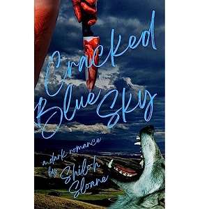 Cracked Blue Sky by Shiloh Sloane PDF Download