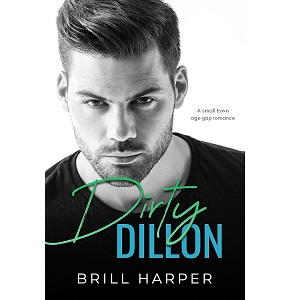 Dirty Dillon by Brill Harper