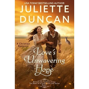 Love’s Unwavering Hope by Juliette Duncan PDF Download