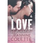Love… It’s Wild by Jeannine Colette
