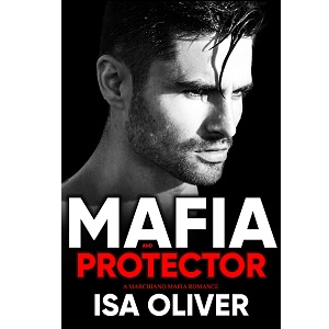 Mafia and Protector by Isa Oliver