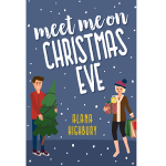 Meet Me on Christmas Eve by Alana Highbury PDF Download