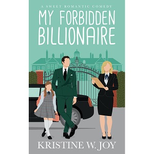 My Forbidden Billionaire by Kristine W. Joy Pdf download