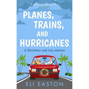 Planes, Trains, and Hurricanes by Eli Easton PDF Download