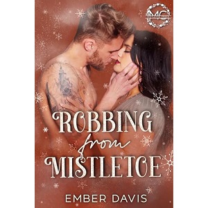 Robbing from Mistletoe by Ember Davis