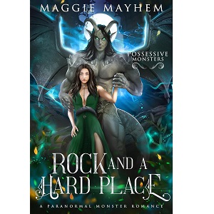 Rock and a Hard Place by Maggie Mayhem