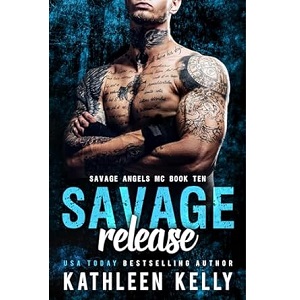 Savage Release by Kathleen Kelly